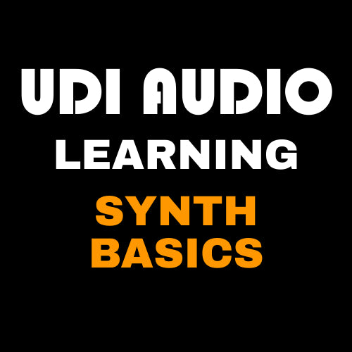 UDi Audio Learning Synth Basics - Private Lesson