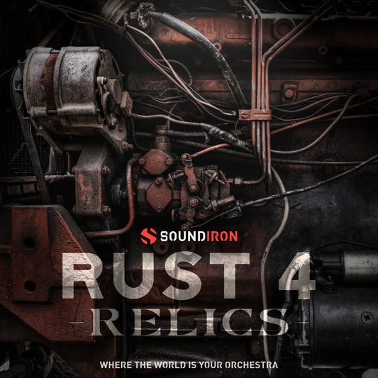 Soundiron Rust 4 - Relics
