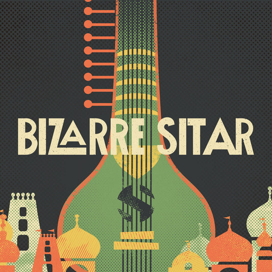 Bizarre Sitar