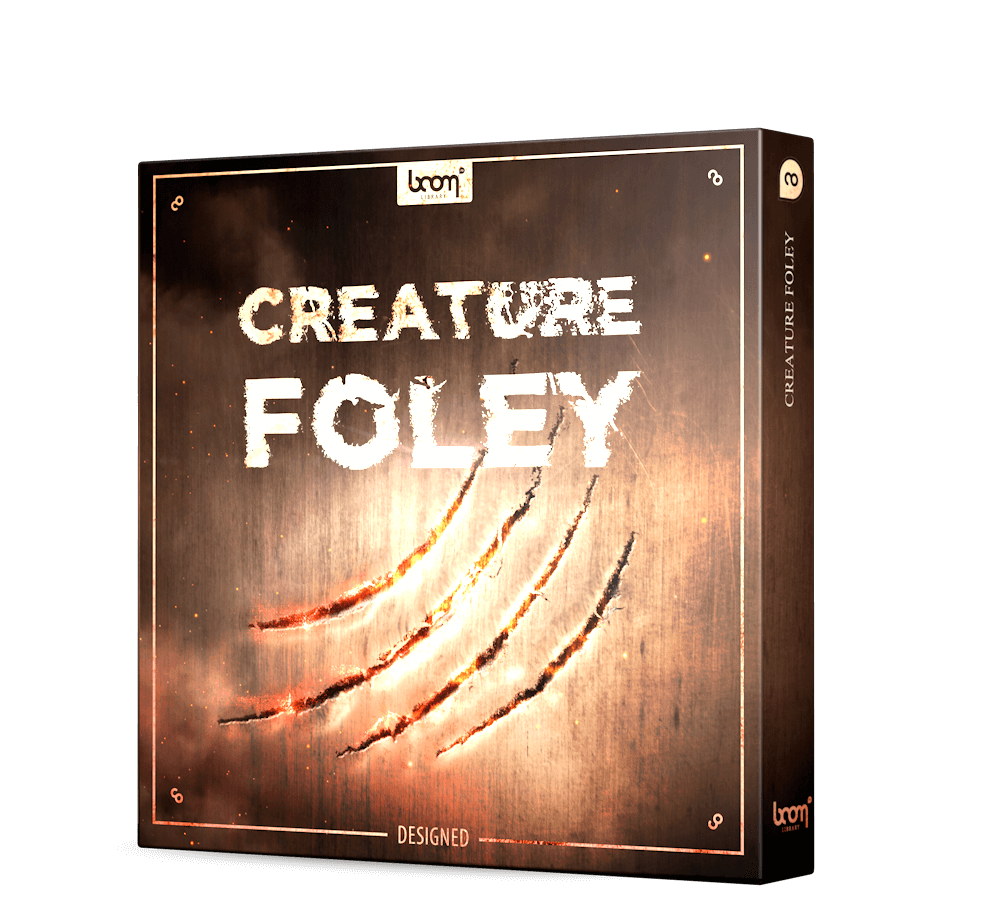 Boom Creature Foley DESIGNED