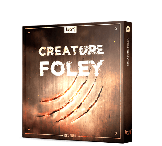 Boom Creature Foley DESIGNED