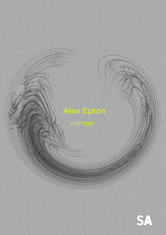 Alex Epton — Entropy