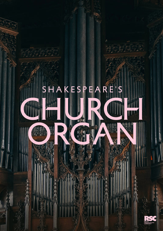 Shakespeare's Church Organ